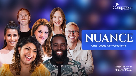 Cannot view this image? Visit: https://images.newsfilecorp.com/files/10878/259199_4bdbcae6-e2c3-4b57-8d9c-11777273816d-multimedia-compassion-x-pureflix-nuance-art-one-_550.jpg