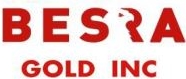 Besra Gold Inc.