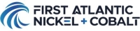 First Atlantic Nickel & Cobalt Corp.